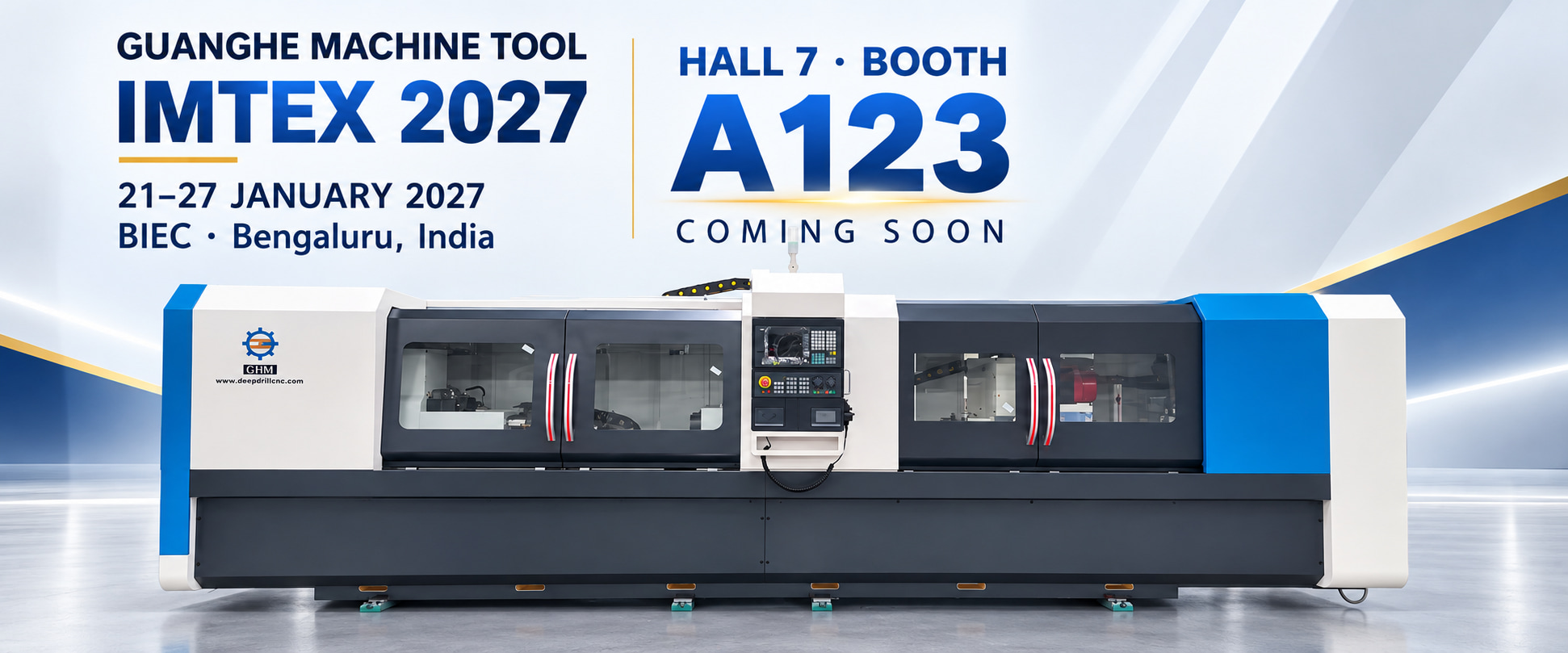 Guanghe Machine Tool at IMTEX 2027. 21–27 January 2027. BIEC, Bengaluru, India. Hall 7, Booth A123. COMING SOON.